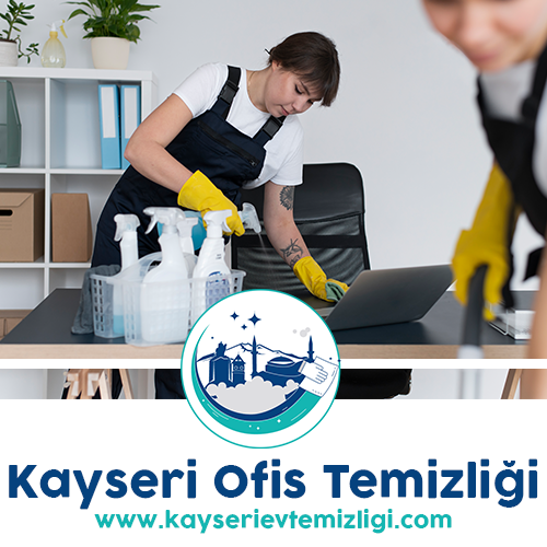 Kayseri Ofis Temizliği